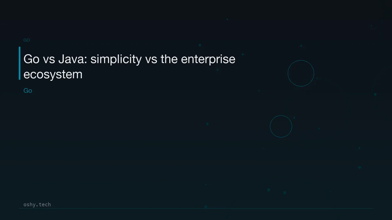 Cover for Go vs Java: simplicity vs the enterprise ecosystem