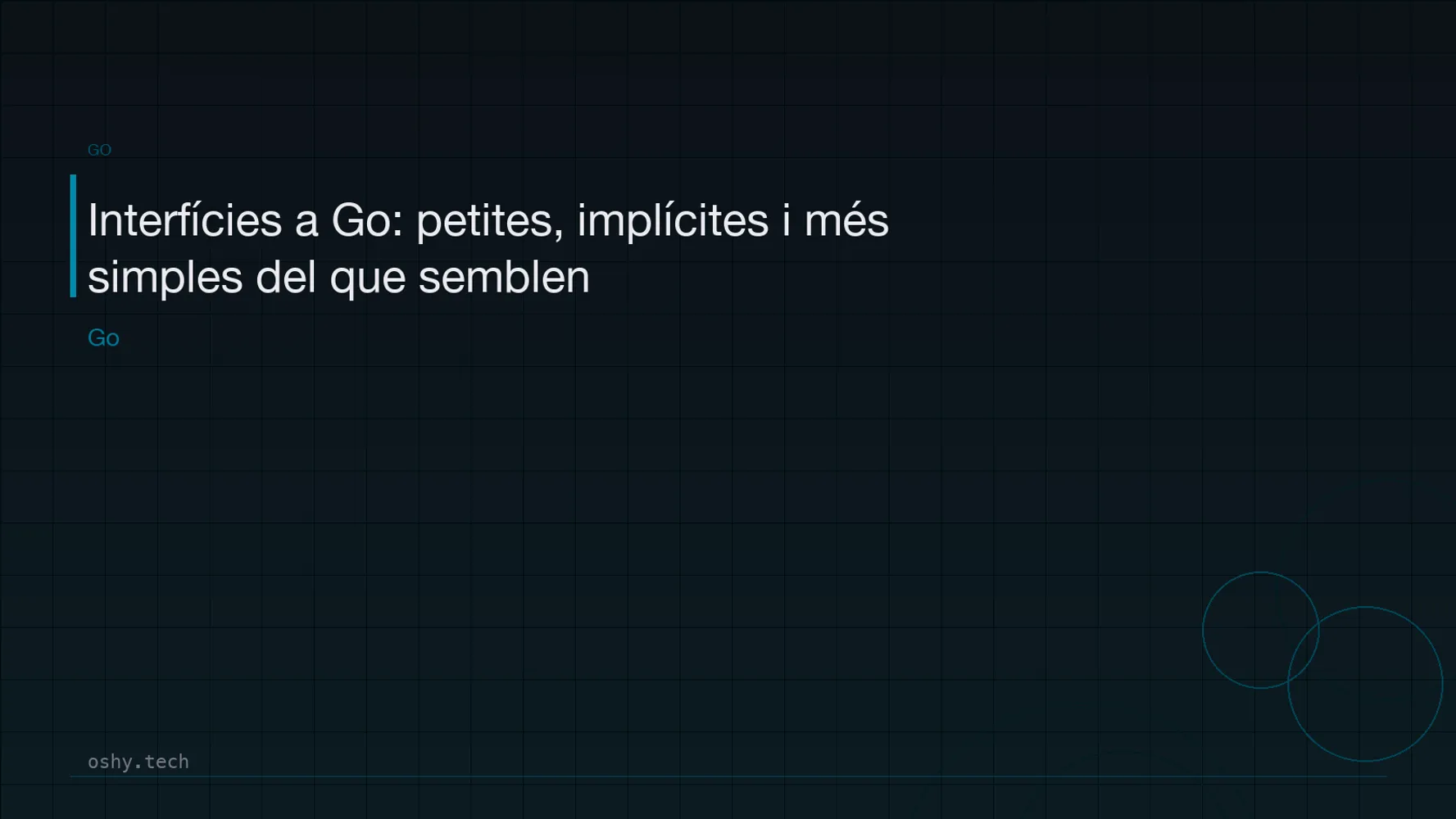 Cover for Interfícies a Go: petites, implícites i més simples del que semblen