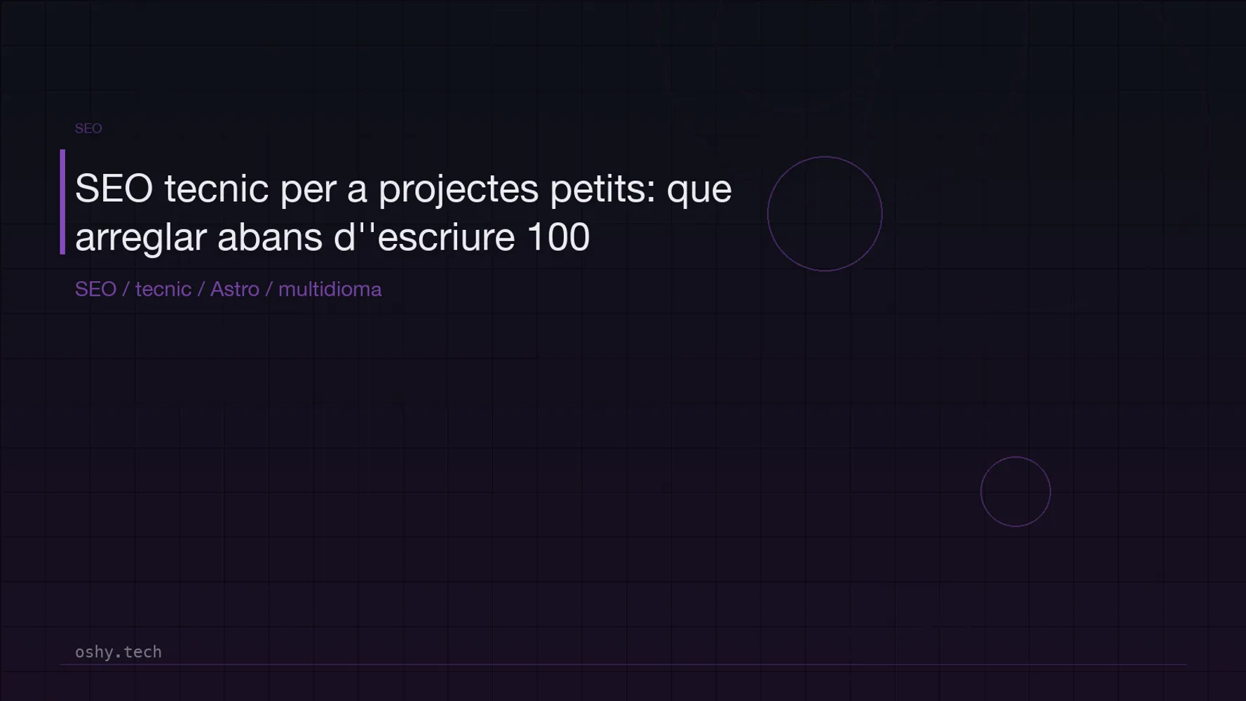 Cover for SEO tècnic per a projectes petits: què arreglar abans d'escriure 100 articles