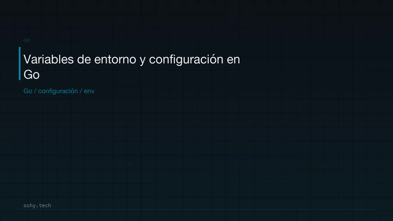 Cover for Variables de entorno y configuración en Go para aplicaciones backend