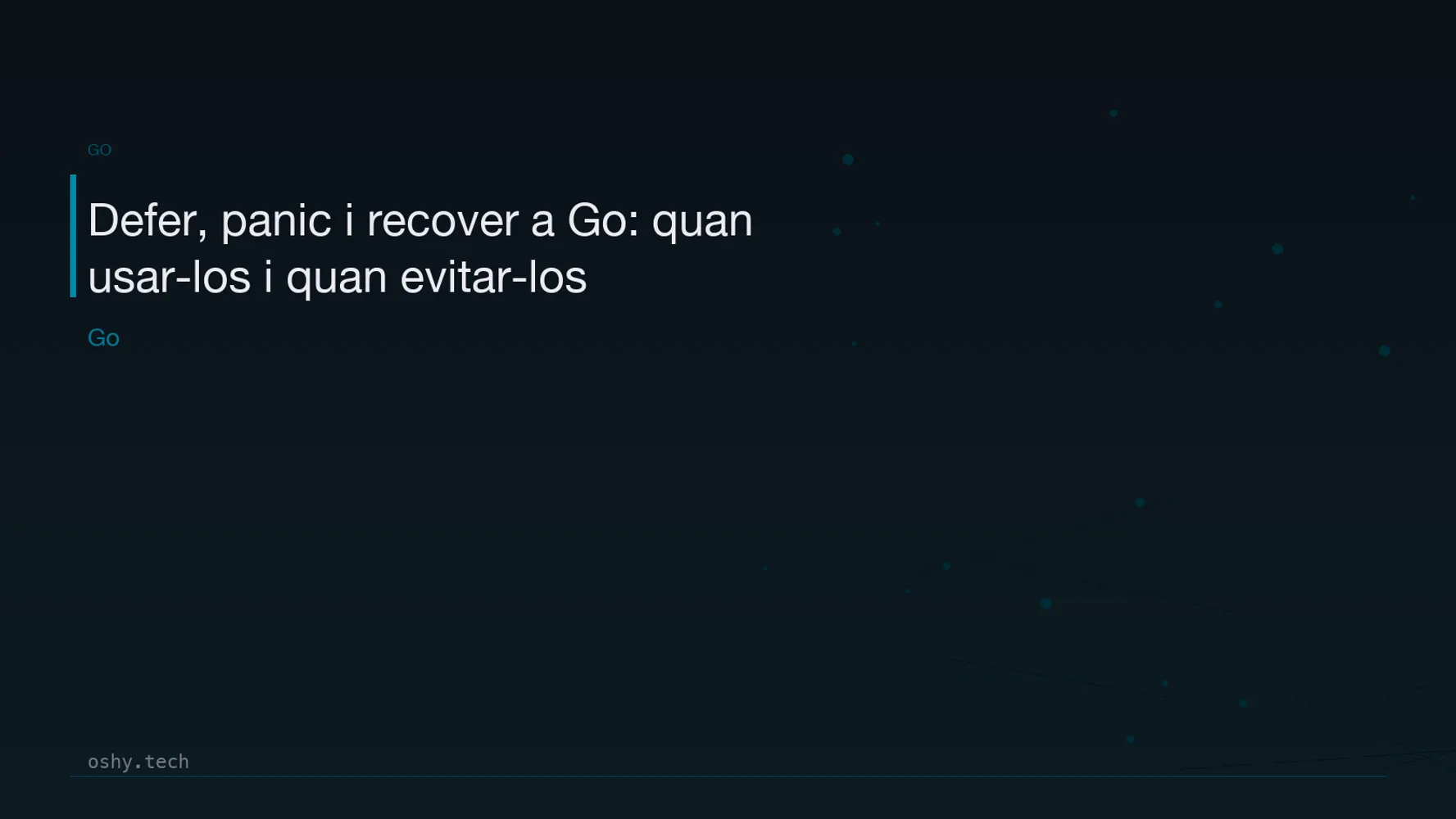 Cover for Defer, panic i recover a Go: quan usar-los i quan evitar-los