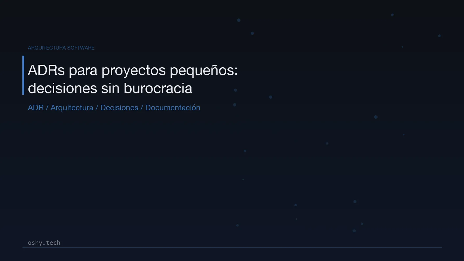 Cover for ADRs para proyectos pequeños: cómo documentar decisiones técnicas sin burocracia