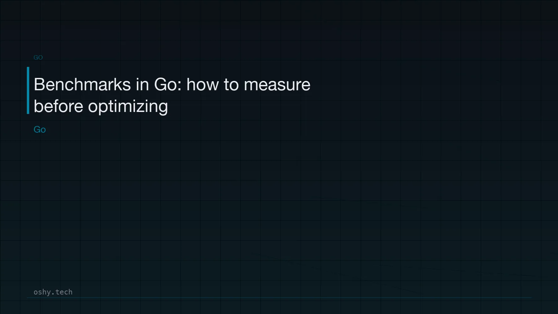 Cover for Benchmarks in Go: how to measure before optimizing