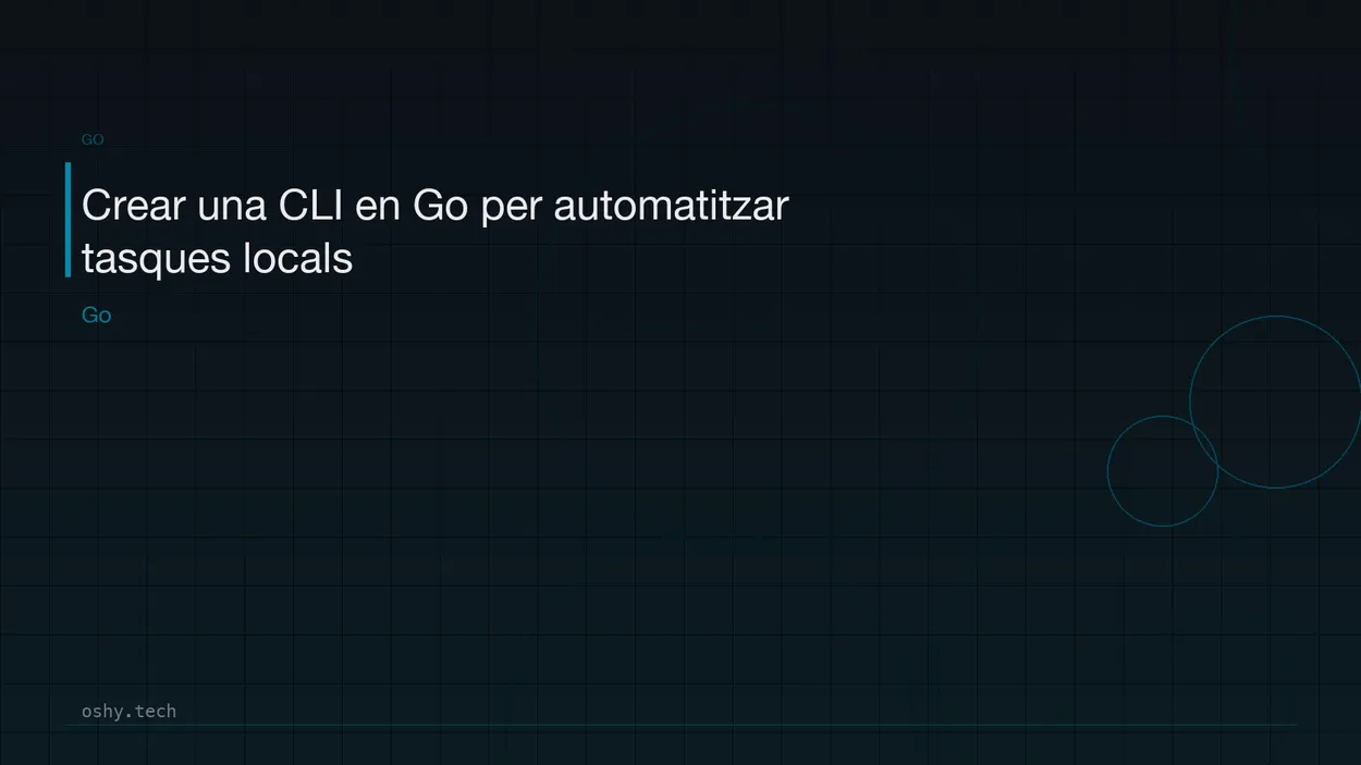 Cover for Crear una CLI en Go per automatitzar tasques locals