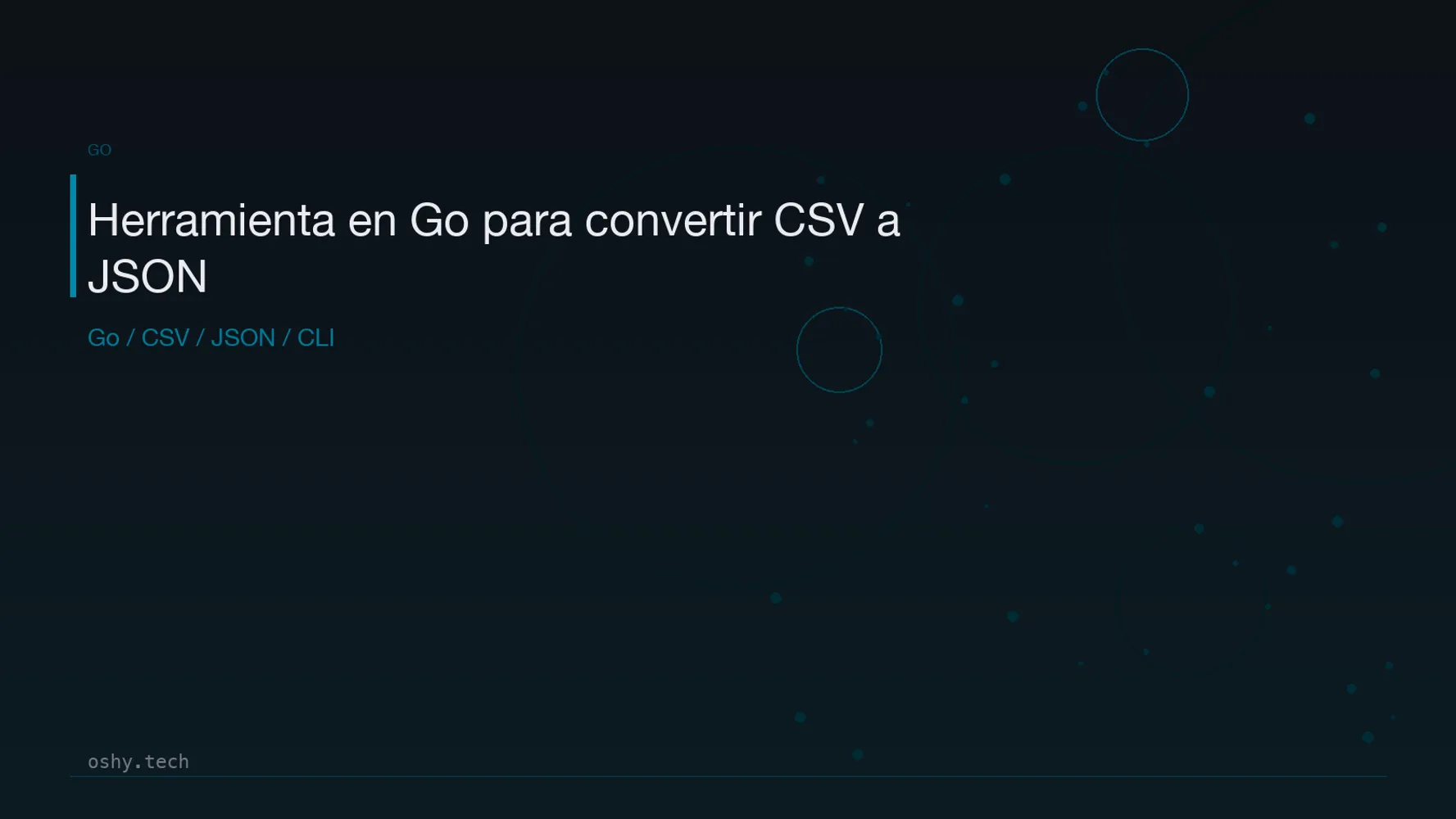 Cover for Crear una herramienta en Go para convertir CSV a JSON