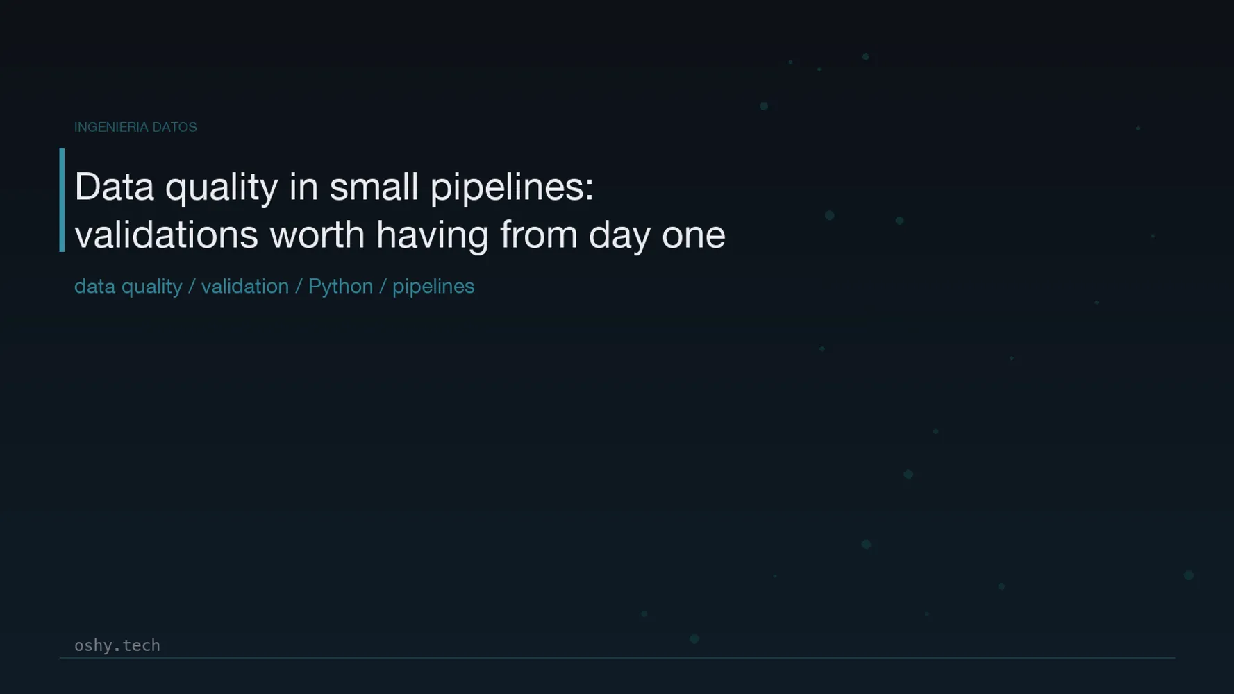 Cover for Data quality in small pipelines: validations worth having from day one
